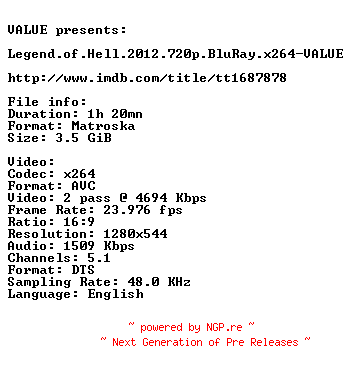 NFO for the release Legend.of.Hell.2012.720p.BluRay.x264-VALUE by VALUE