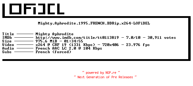 NFO for the release Mighty.Aphrodite.1995.FRENCH.BDRip.x264-LOFiDEL by LOFiDEL