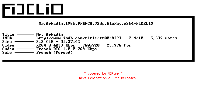 NFO for the release Mr.Arkadin.1955.FRENCH.720p.BluRay.x264-FiDELiO by FiDELiO