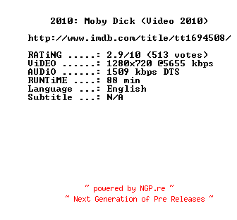 NFO for the release 2010.Moby.Dick.2010.720p.BluRay.x264-MELiTE by MELiTE