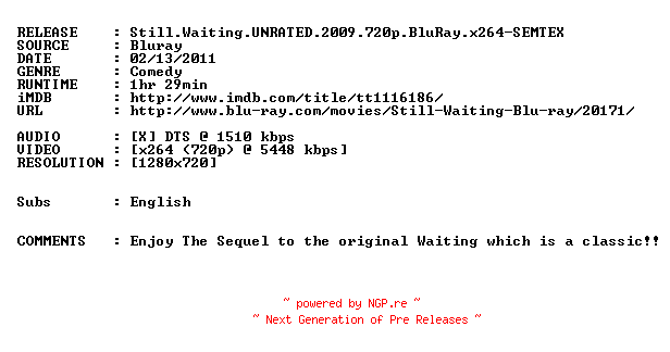 NFO for the release Still.Waiting.UNRATED.2009.720p.BluRay.x264-SEMTEX by SEMTEX