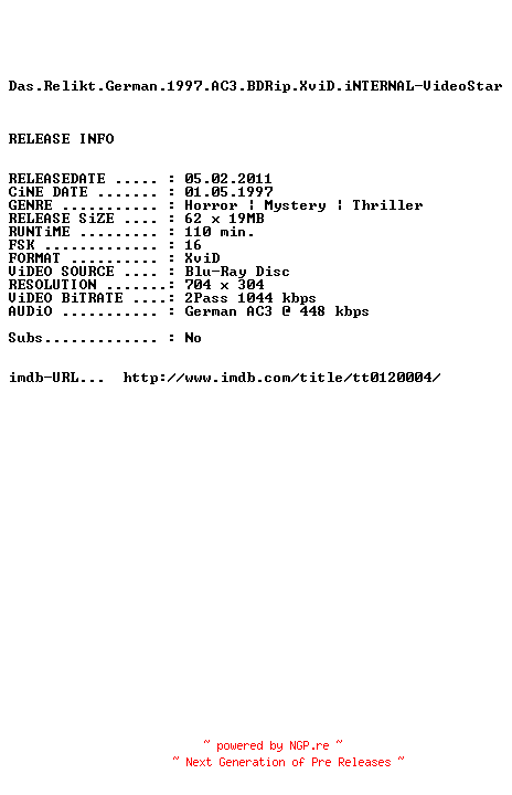 NFO for the release Das.Relikt.German.1997.AC3.BDRip.XviD.iNTERNAL-VideoStar by VideoStar