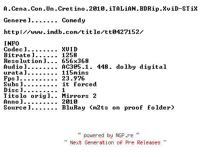 NFO for the release A.Cena.Con.Un.Cretino.2010.iTALiAN.BDRip.XviD-STiX by STiX