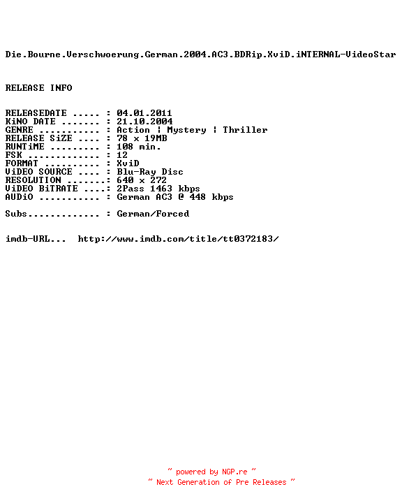 NFO for the release Die.Bourne.Verschwoerung.German.2004.AC3.BDRip.XviD.iNTERNAL-VideoStar by VideoStar