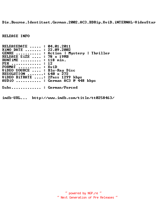 NFO for the release Die.Bourne.Identitaet.German.2002.AC3.BDRip.XviD.iNTERNAL-VideoStar by VideoStar