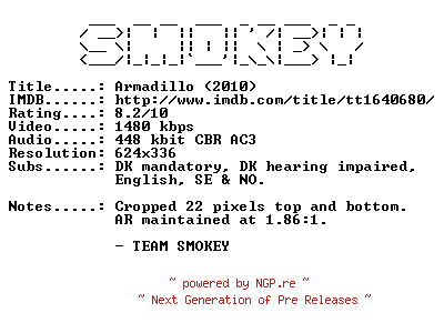NFO for the release Armadillo.2010.BDRip.XviD-SMOKEY by SMOKEY