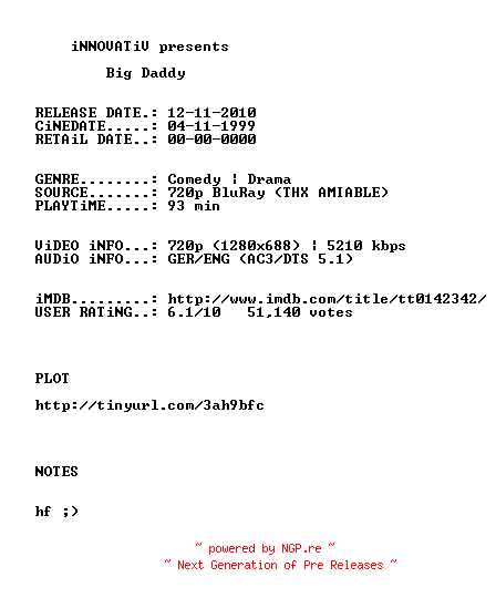 NFO for the release Big.Daddy.1999.German.AC3D.DL.720p.BluRay.X264-iNNOVATiV by iNNOVATiV