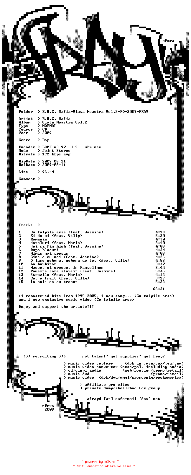 NFO for the release B.U.G._Mafia-Viata_Noastra_Vol.2-RO-2009-FRAY by FRAY