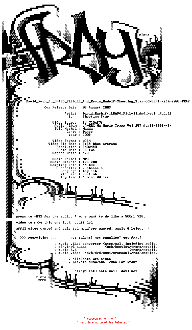 NFO for the release David_Rush_ft_LMAFO_Pitbull_And_Kevin_Rudolf-Shooting_Star-CONVERT-x264-2009-FRAY by FRAY