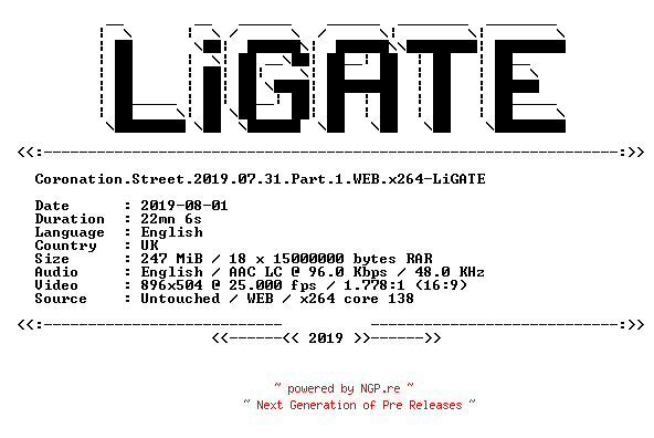 NFO for the release Coronation.Street.2019.07.31.Part.1.WEB.x264-LiGATE by LiGATE