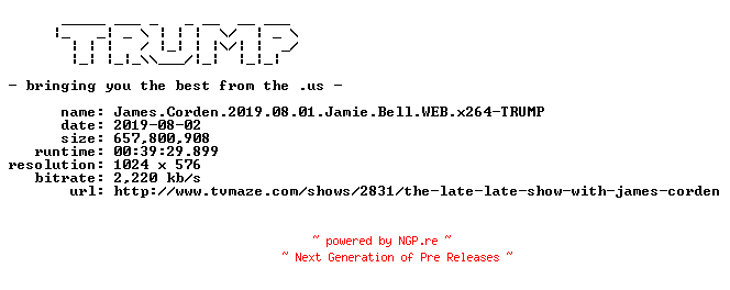 NFO for the release James.Corden.2019.08.01.Jamie.Bell.WEB.x264-TRUMP by TRUMP