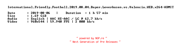NFO for the release International.Friendly.Football.2019.08.04.Bayer.Leverkusen.vs.Valencia.WEB.x264-ADMIT by ADMIT