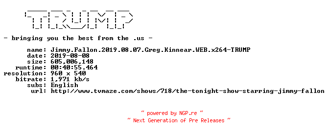 NFO for the release Jimmy.Fallon.2019.08.07.Greg.Kinnear.WEB.x264-TRUMP by TRUMP