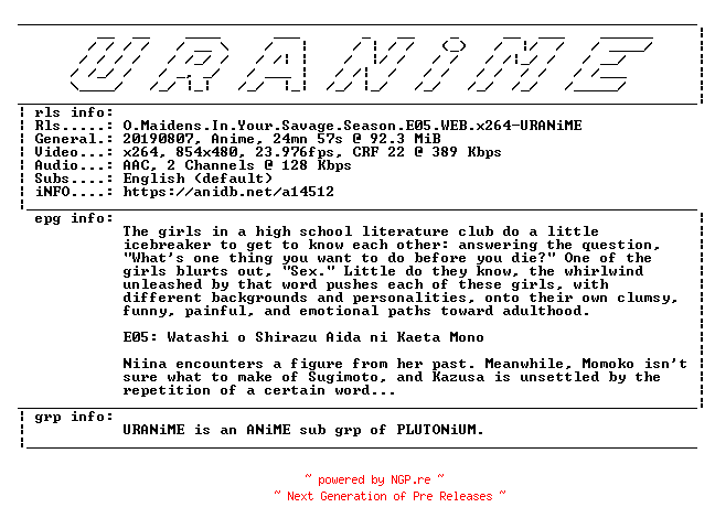 NFO for the release O.Maidens.In.Your.Savage.Season.E05.WEB.x264-URANiME by URANiME
