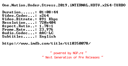 NFO for the release One.Nation.Under.Stress.2019.iNTERNAL.HDTV.x264-TURBO by TURBO