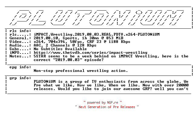 NFO for the release iMPACT.Wrestling.2019.08.03.REAL.PDTV.x264-PLUTONiUM by PLUTONiUM