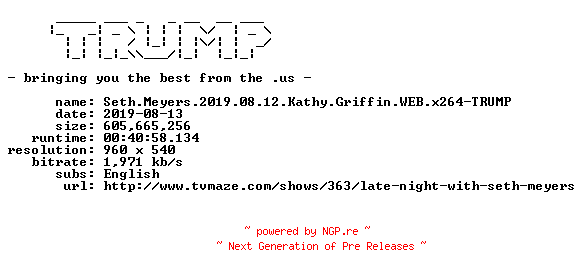 NFO for the release Seth.Meyers.2019.08.12.Kathy.Griffin.WEB.x264-TRUMP by TRUMP