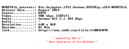 NFO for the release Die.Gejagten.1952.German.HDTVRip.x264-NORETAiL by NORETAiL