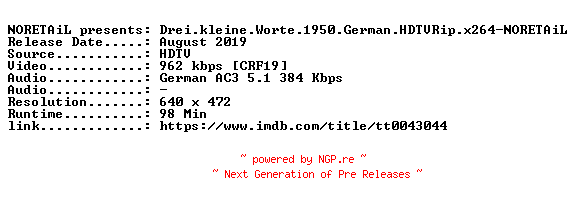 NFO for the release Drei.kleine.Worte.1950.German.HDTVRip.x264-NORETAiL by NORETAiL