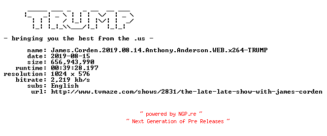 NFO for the release James.Corden.2019.08.14.Anthony.Anderson.WEB.x264-TRUMP by TRUMP