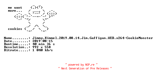 NFO for the release Jimmy.Kimmel.2019.08.14.Jim.Gaffigan.WEB.x264-CookieMonster by CookieMonster