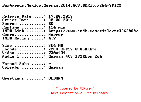 NFO for the release Barbarous.Mexico.German.2014.AC3.BDRip.x264-SPiCY by SPiCY