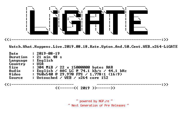 NFO for the release Watch.What.Happens.Live.2019.08.18.Kate.Upton.And.50.Cent.WEB.x264-LiGATE by LiGATE
