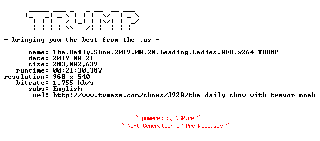 NFO for the release The.Daily.Show.2019.08.20.Leading.Ladies.WEB.x264-TRUMP by TRUMP