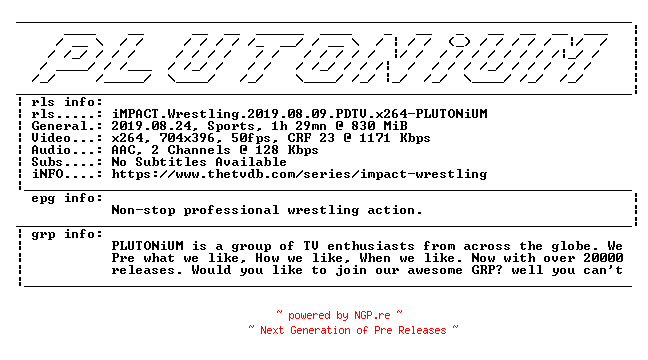 NFO for the release iMPACT.Wrestling.2019.08.09.PDTV.x264-PLUTONiUM by PLUTONiUM