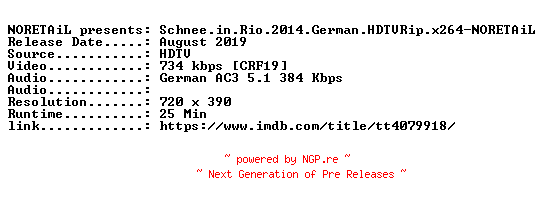 NFO for the release Schnee.in.Rio.2014.German.HDTVRip.x264-NORETAiL by NORETAiL