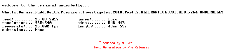 NFO for the release Who.Is.Donnie.Rudd.Keith.Morrison.Investigates.2018.Part.2.ALTERNATIVE.CUT.WEB.x264-UNDERBELLY by UNDERBELLY