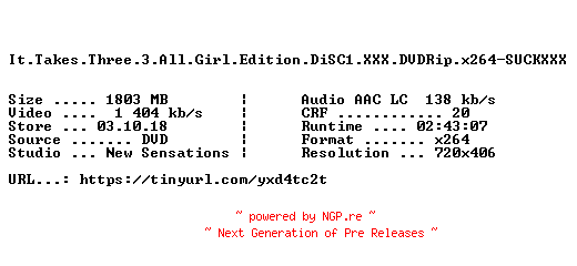 NFO for the release It.Takes.Three.3.All.Girl.Edition.DiSC1.XXX.DVDRip.x264-SUCKXXX by SUCKXXX