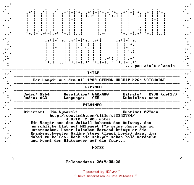 NFO for the release Der.Vampir.aus.dem.All.1988.GERMAN.VHSRIP.X264-WATCHABLE by WATCHABLE