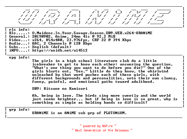 NFO for the release O.Maidens.In.Your.Savage.Season.E09.WEB.x264-URANiME by URANiME
