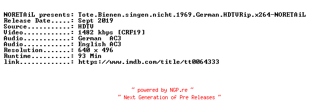 NFO for the release Tote.Bienen.singen.nicht.1969.German.HDTVRip.x264-NORETAiL by NORETAiL