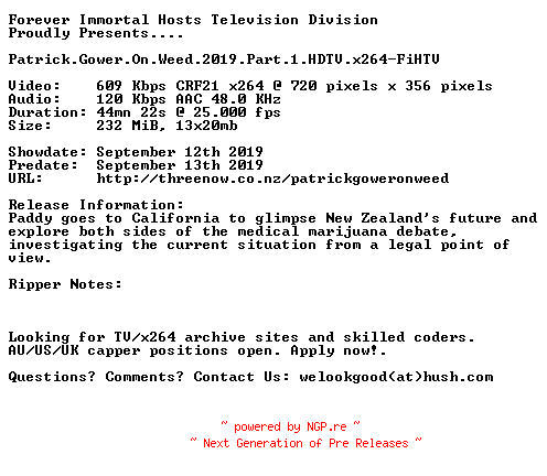 NFO for the release Patrick.Gower.On.Weed.2019.Part.1.HDTV.x264-FiHTV by FiHTV