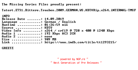 NFO for the release Tatort.E731.Bittere.Trauben.2009.GERMAN.WS.HDTVRip.x264.iNTERNAL-TMSF by TMSF