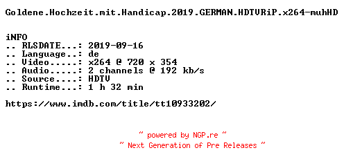 NFO for the release Goldene.Hochzeit.mit.Handicap.2019.GERMAN.HDTVRiP.x264-muhHD by muhHD
