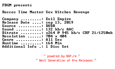 NFO for the release Evil.Angel.Roccos.Time.Master.Sex.Witches.Revenge.XXX.DVDRip.x264-FBGM by FBGM