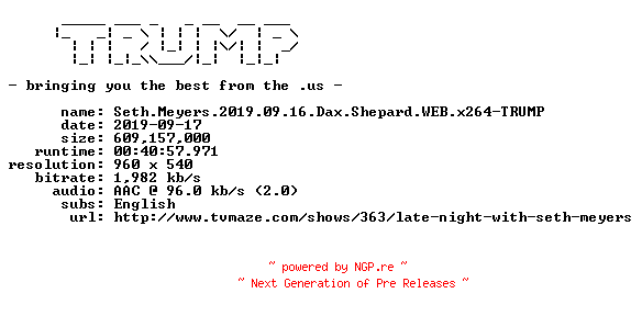 NFO for the release Seth.Meyers.2019.09.16.Dax.Shepard.WEB.x264-TRUMP by TRUMP