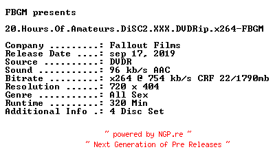 NFO for the release 20.Hours.Of.Amateurs.DiSC2.XXX.DVDRip.x264-FBGM by FBGM