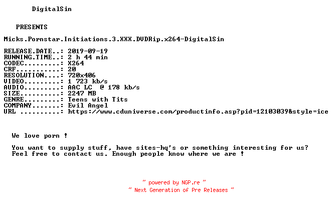 NFO for the release Micks.Pornstar.Initiations.3.XXX.DVDRip.x264-DigitalSin by DigitalSin