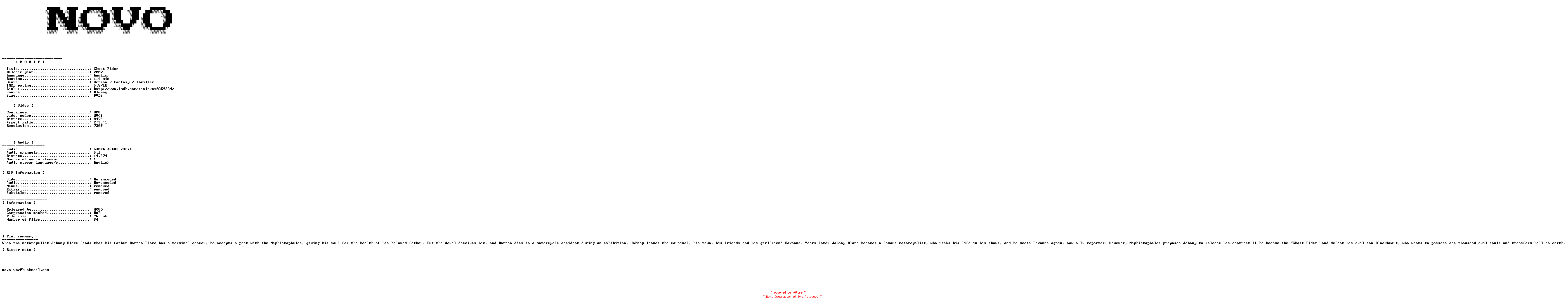 NFO for the release Ghost.Rider.2007.Bluray.VC1.720P.5.1.WMV-NOVO by NOVO