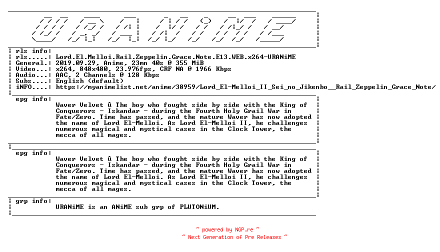 NFO for the release Lord.El.Melloi.Rail.Zeppelin.Grace.Note.E13.WEB.x264-URANiME by URANiME