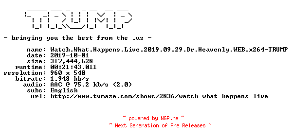 NFO for the release Watch.What.Happens.Live.2019.09.29.Dr.Heavenly.WEB.x264-TRUMP by TRUMP