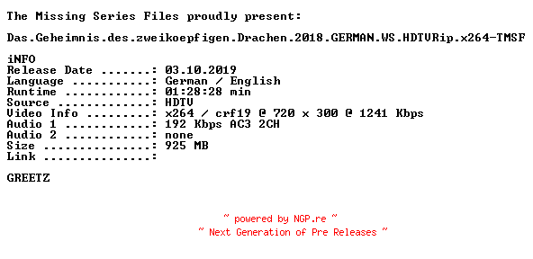 NFO for the release Das.Geheimnis.des.zweikoepfigen.Drachen.2018.GERMAN.WS.HDTVRip.x264-TMSF by TMSF