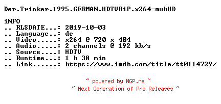 NFO for the release Der.Trinker.1995.GERMAN.HDTVRiP.x264-muhHD by muhHD