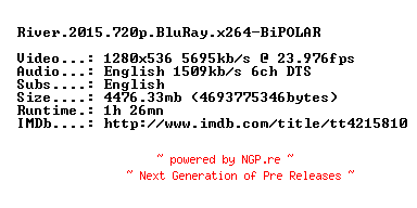 NFO for the release River.2015.720p.BluRay.x264-BiPOLAR by BiPOLAR