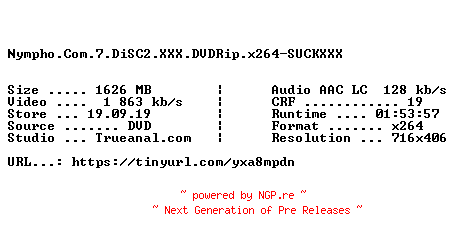 NFO for the release Nympho.Com.7.DiSC2.XXX.DVDRip.x264-SUCKXXX by SUCKXXX