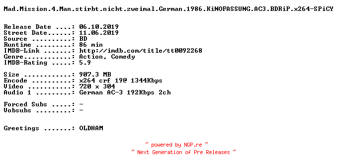 NFO for the release Mad.Mission.4.Man.stirbt.nicht.zweimal.German.1986.KiNOFASSUNG.AC3.BDRiP.x264-SPiCY by SPiCY